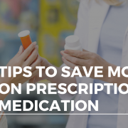 Save Money on Prescription Medications